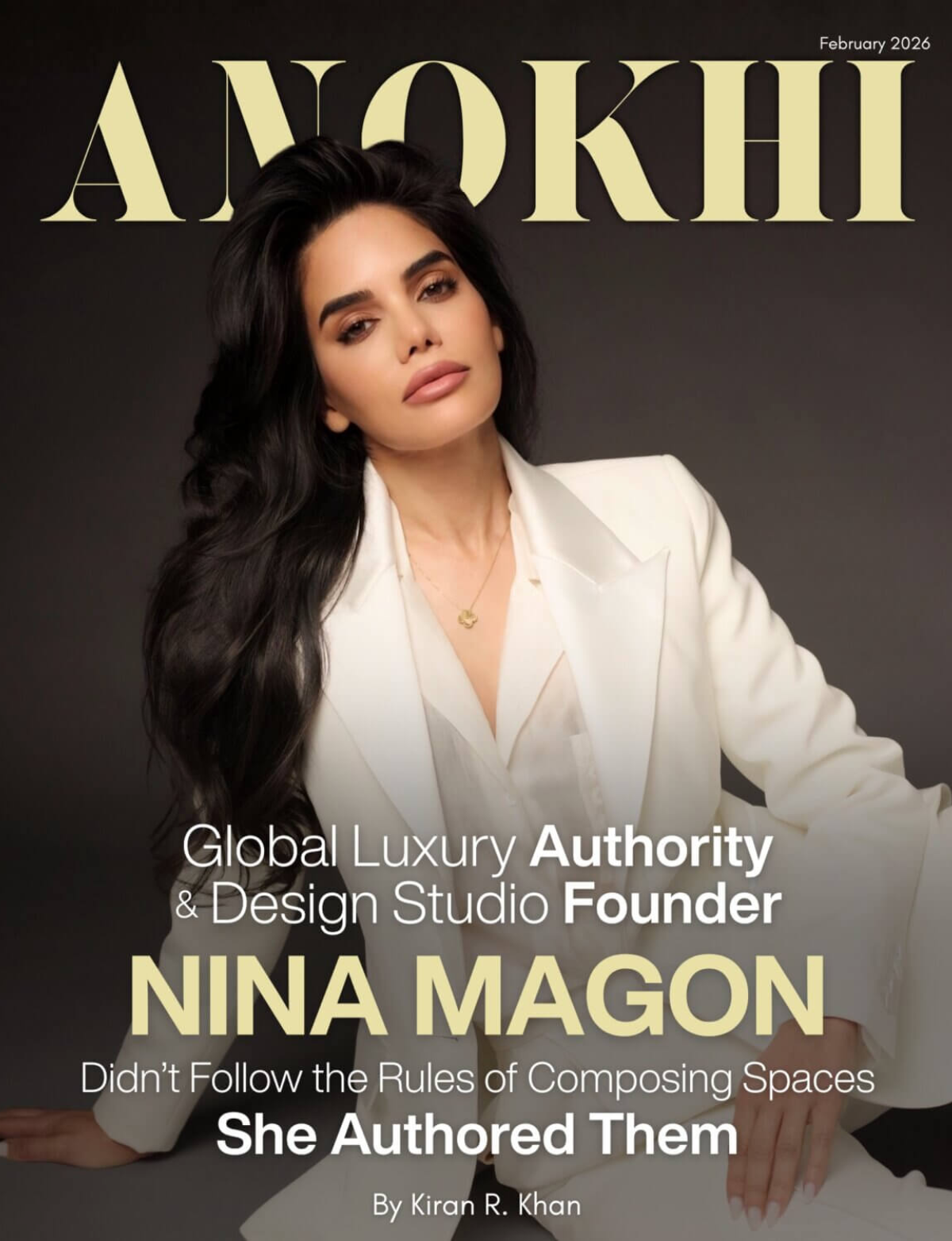 Nina Magon - ANOKHI Magazine - Global Luxury Authority - February 2026