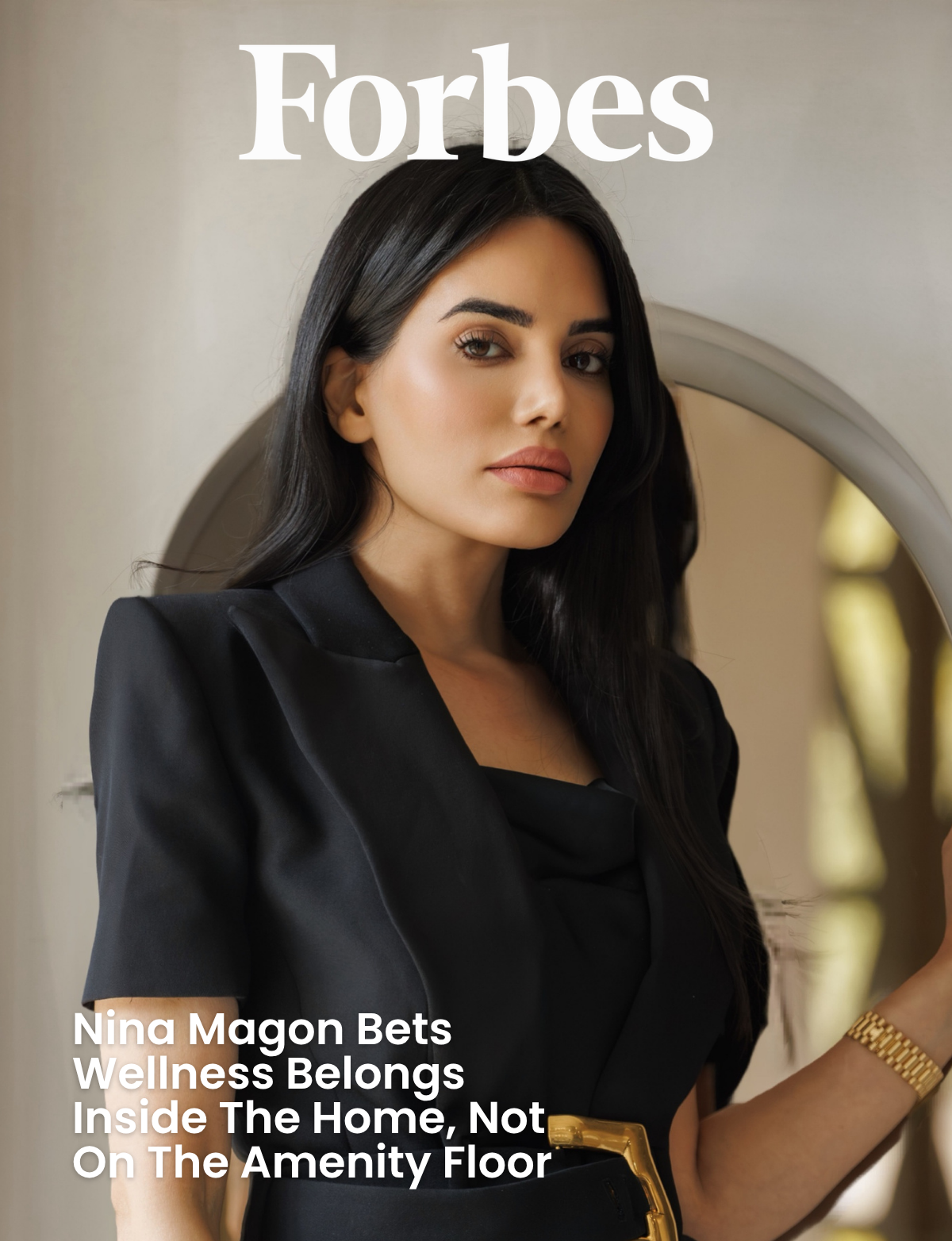 Nina Magon featured in Forbes Magazine - Where Wellness Lives - Nina Magon Bets Wellness Belongs Inside The Home, Not On The Amenity Floor
